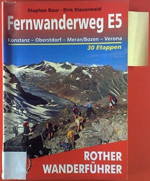 Image du vendeur pour Fernwanderweg E5. Konstanz - Oberstdorf - Meran/Bozen - Verona. In 30 Etappen ber die Alpen. mis en vente par biblion2