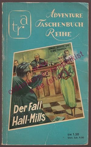 Der Fall Hall-Mills: Adventure-Taschenbuch-Reihe Band 6 (1956) - Boswell, Charles /Thompson, Lewis