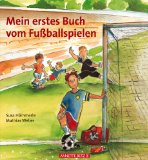 Bild des Verkufers fr Mein erstes Buch vom Fuballspielen zum Verkauf von ABC Versand e.K.