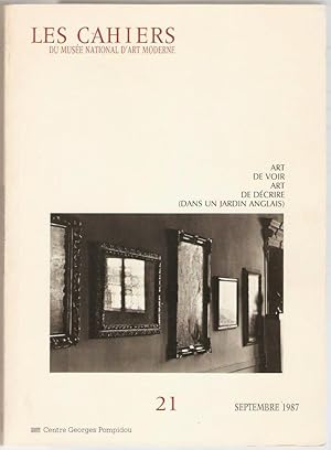 Immagine del venditore per Les Cahiers du Muse national d'art moderne 21. Art de voir art de dcrire (dans un jardin anglais). Septembre 1987. venduto da Rometti Vincent