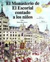 Seller image for Monasterio de El Escorial contado a los nios for sale by AG Library