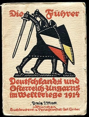 Die Führer Deutschlands und Österreich-Ungarns im Weltkriege 1914