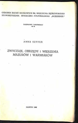 Zwyczaje, obrzedy i wierzenia Mazurów i Warmiaków