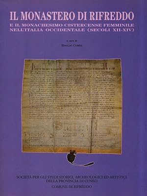 Bild des Verkufers fr Il Monastero di Rifreddo zum Verkauf von Librodifaccia