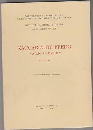 Bild des Verkufers fr Zaccaria de Fredo notaio in Candia 1352-1357 zum Verkauf von Librodifaccia