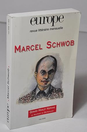 Bild des Verkufers fr Revue Europe n925, mai 2006, "Marcel Schwob" zum Verkauf von Librairie L'Autre sommeil