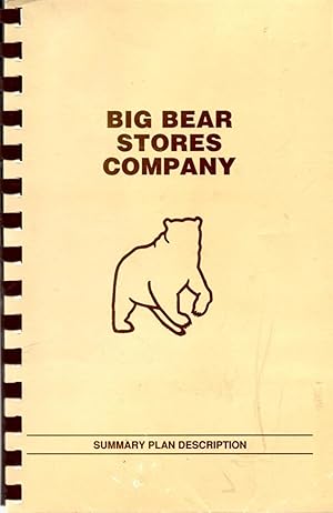 Big Bear Stores Company Summary Plan Description