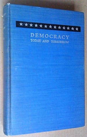 Democracy Today and Tomorrow