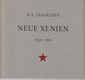 Bild des Verkufers fr Neue Xenien 1959 - 1999 zum Verkauf von Buchhandlung Klaus Bittner GmbH