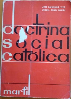 Seller image for DOCTRINA SOCIAL CATOLICA. for sale by Libreria Lopez de Araujo