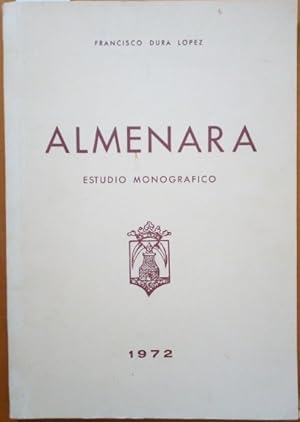 ALMENARA. ESTUDIO MONOGRAFICO 1972.