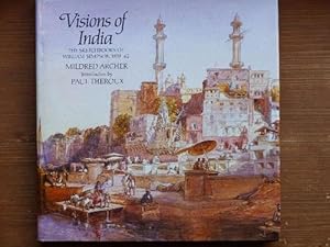 Seller image for Visions of India - The Sketchbooks of William Simpson 1859-62. Introd. by Paul Theroux. for sale by Michael Fehlauer - Antiquariat