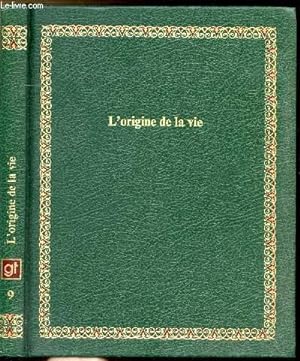 Seller image for L'ORIGINE DE LA VIE COLLECTION BIBLIOTHEQUE LAFFONT DES GRANDS THEMES N9 for sale by Le-Livre