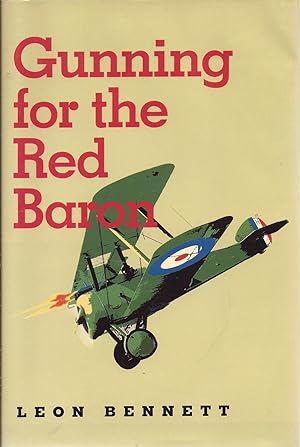 Seller image for Gunning for the Red Baron kk AS NEW for sale by Charles Lewis Best Booksellers