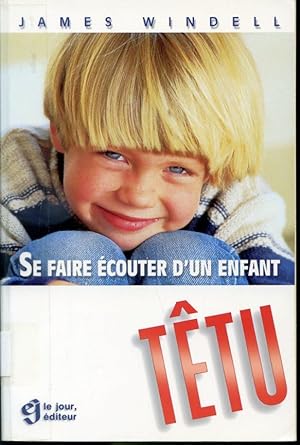 Bild des Verkufers fr Se faire couter d'un enfant ttu zum Verkauf von Librairie Le Nord