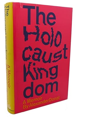 THE HOLOCAUST KINGDOM : A Memoir