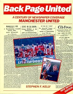 Back Page United : A Century of Newspaper Coverage Manchester United