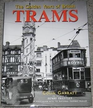 The Golden Years of British Trams