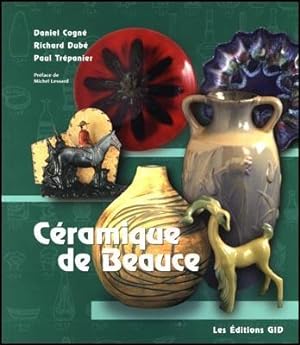 Seller image for Cramique de Beauce ( Poterie ) for sale by COLLECTOPHILE