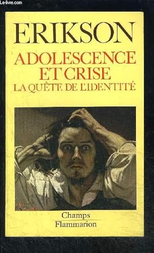 Bild des Verkufers fr ADOLESCENCE ET CRISE- LA QUETE DE L IDENTITE- COLLECTION CHAMPS N60 zum Verkauf von Le-Livre