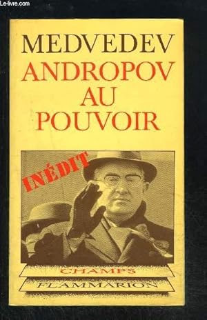 Immagine del venditore per ANDROPOV AU POUVOIR- COLLECTION CHAMPS N127 venduto da Le-Livre