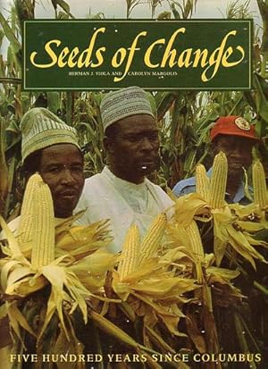 Seller image for SEEDS OF CHANGE - A Quincentennial Commemoration for sale by Jean-Louis Boglio Maritime Books