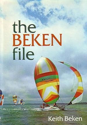 Seller image for THE BEKEN FILE for sale by Jean-Louis Boglio Maritime Books