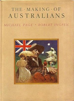 Seller image for THE MAKING OF AUSTRALIANS for sale by Jean-Louis Boglio Maritime Books