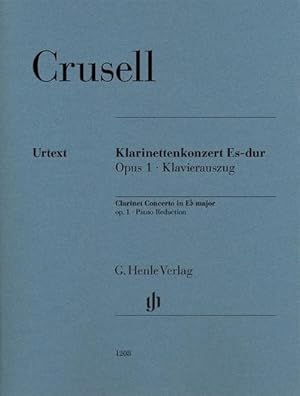 Seller image for Bernhard Henrik Crusell - Klarinettenkonzert Es-dur op. 1 : Besetzung: Klarinette und Klavier for sale by AHA-BUCH GmbH