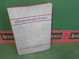 Seller image for Wienerwald-Lieder. for sale by Antiquariat Deinbacher