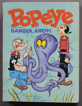 POPEYE DANGER AHOY! (Big Little Book 5700 Series; Whitman #5768