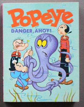 POPEYE DANGER AHOY! (Big Little Book 5700 Series; Whitman #5768