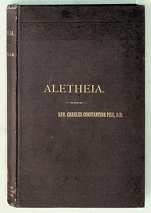 Seller image for The Aletheia of Rev. Charles Constantine Pise for sale by The Kelmscott Bookshop, ABAA