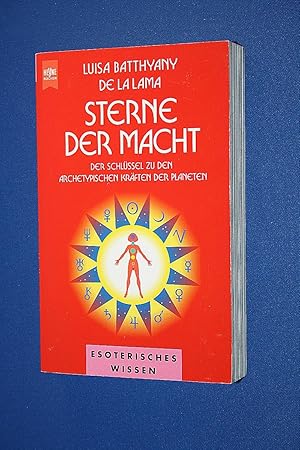 Sterne der Macht : der Schlüssel zu den archetypischen Kräften der Planeten