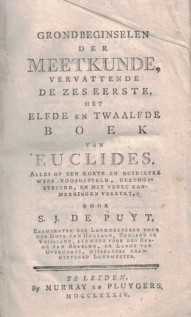 Grondbeginselen der meetkunde, vervattende de zes eerste, het elfde en twaafde boek van Euclides,...