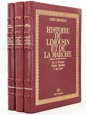 Histoire du Limousin et de la Marche (3 Tomes - Complet) Tome I : De la Préhistoire à la Fin de l...