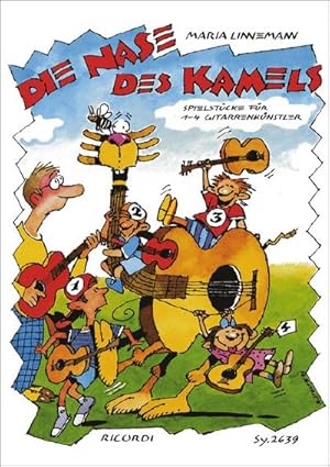 Seller image for Die Nase des KamelsSpielstcke fr : 1-4 Gitarrenknstler for sale by AHA-BUCH GmbH