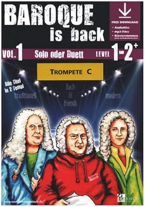 Bild des Verkufers fr Baroque is back vol.1 (+ Online Audio)fr 1-2 Trompeten in C : (Klavier ad lib zum Ausdrucken als PDF) zum Verkauf von AHA-BUCH GmbH