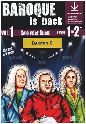 Bild des Verkufers fr Baroque is back vol.1 (+ Online Audio)fr 1-2 Baritone in C, Bassschlssel : (Klavier ad lib zum Ausdrucken als PDF) zum Verkauf von AHA-BUCH GmbH