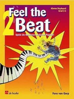 Bild des Verkufers fr Feel the Beat Band 2: Klavier / KeyboardSpiele die Rhythmen moderner Popstile zum Verkauf von AHA-BUCH GmbH