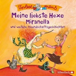 Bild des Verkufers fr Vorlesemaus: Meine liebste Hexe Miranella und weitere Freundschaftsgeschichten, 1 Audio-CD : 1 CD zum Verkauf von AHA-BUCH GmbH