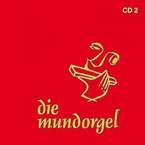 Bild des Verkufers fr Die Mundorgel 2 : 19 Lieder - Die zweite CD zum Verkauf von AHA-BUCH GmbH