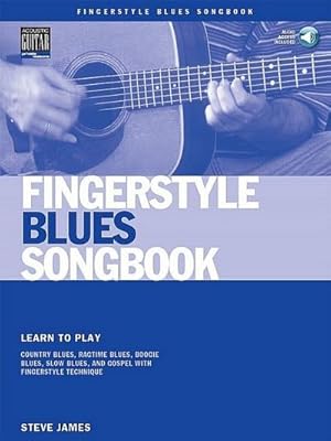 Bild des Verkufers fr Fingerstyle Blues Songbook: Learn to Play Country Blues, Ragtime Blues, Boogie Blues & More [With CD (Audio)] zum Verkauf von AHA-BUCH GmbH