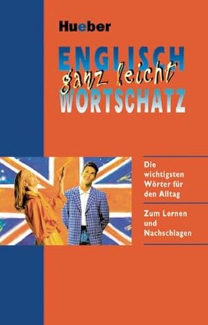 Englisch ganz leicht Wortschatz