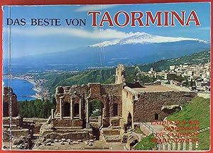 Bild des Verkufers fr Das Beste von Taormina. Entdecken wir gemeinsam die schnste Stadt Silziliens. zum Verkauf von biblion2
