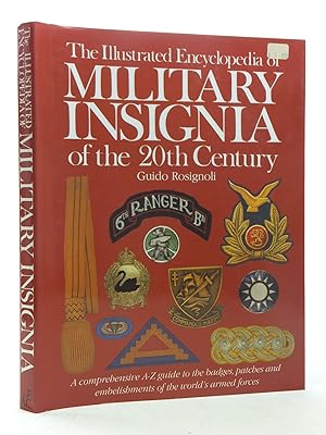 Seller image for THE ILLUSTRATED ENCYCLOPEDIA OF MILITARY INSIGNIA OF THE 20TH CENTURY for sale by Stella & Rose's Books, PBFA