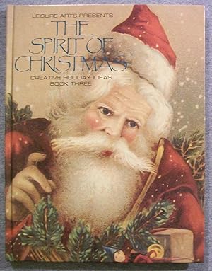 Seller image for Leisure Arts Presents, The Spirit of Christmas, Book Three (3) for sale by Book Nook