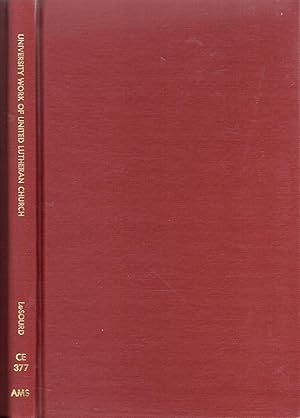 The University Work of the United Lutheran Church in America: A Study of the Work Among Lutheran ...