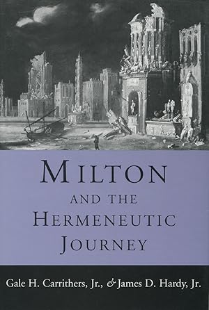 Seller image for Milton and the Hermeneutic Journey for sale by Kenneth A. Himber