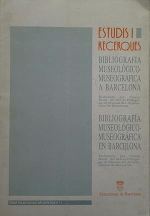 BIBLIOGRAFÍA MUSEOLÓGICA MUSEOGRÁFICA A BARCELONA (CATALÁ-CASTEL